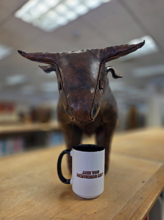 Are You Manuring Me Mug