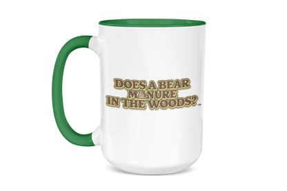 Does a Bear Manure In the Woods Mug