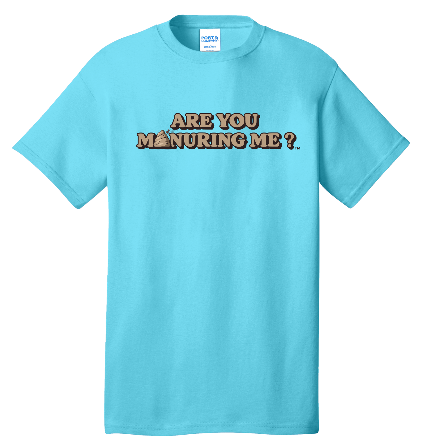 Are you Manuring Me T-shirt